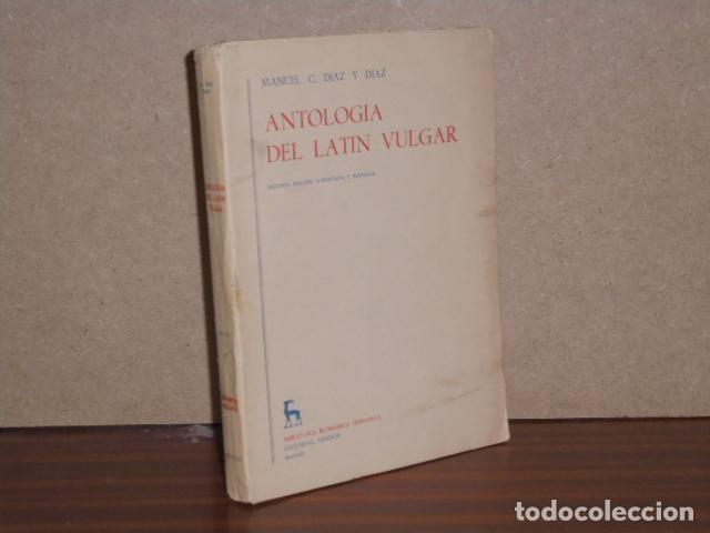 Libri di seconda mano: ANTOLOG&Iacute;A DEL LAT&Iacute;N VULGAR - D&iacute;az y D&iacute;az, Manuel C.