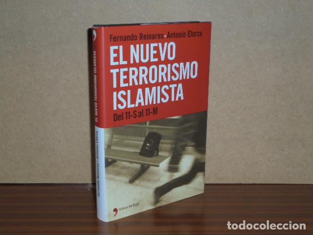 B&uuml;cher: EL NUEVO TERRORISMO ISLAMISTA - Del 11-S al 11-M - Reinares, Fernando - Antonio Elorza