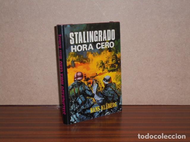 B&uuml;cher: STALINGRADO, HORA CERO - Kl&uuml;berg, Hans