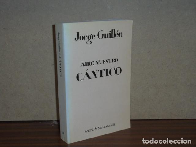 Libri di seconda mano: AIRE NUESTRO - C&Aacute;NTICO - Guill&eacute;n, Jorge