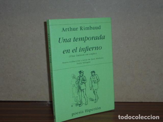 books: UNA TEMPORADA EN EL INFIERNO (Une Saison en enfer). Edici&oacute;n biling&uuml;e - Rimbaud, Arthur