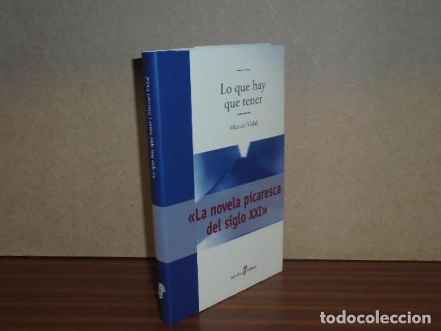 Livres: LO QUE HAY QUE TENER - Vidal, Manuel