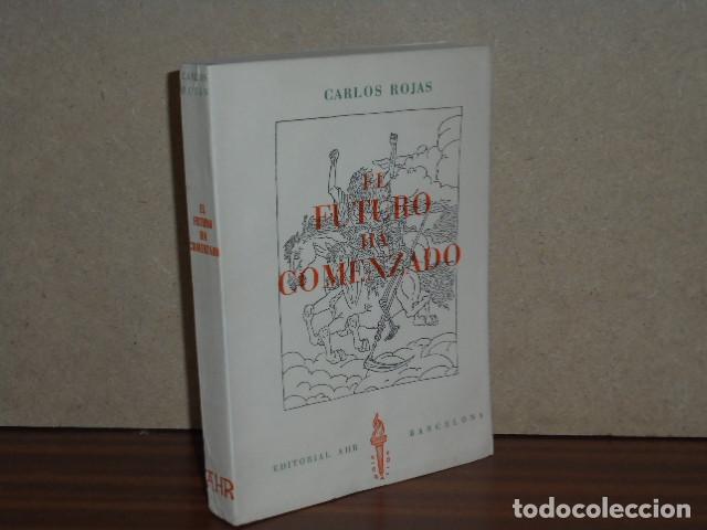 Libri di seconda mano: EL FUTURO HA COMENZADO - Rojas, Carlos