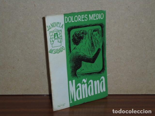 Libros: MA&Ntilde;ANA - Medio, Dolores
