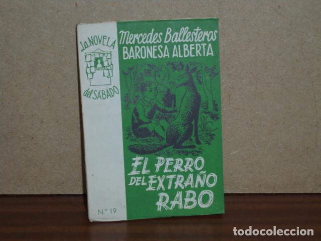 B&uuml;cher: EL PERRO DEL EXTRA&Ntilde;O RABO - Ballesteros, Mercedes