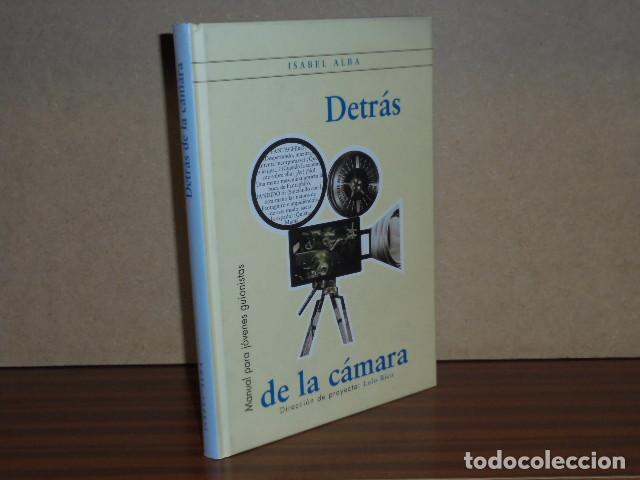 B&uuml;cher: Detr&aacute;s de la c&aacute;mara - Alba, Isabel