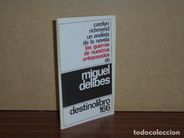 books: UN AN&Aacute;LISIS DE LA NOVELA LAS GUERRAS DE NUESTROS ANTEPASADOS DE MIGUEL DELIBES - Richmond, Carolyn