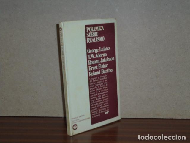Libros: POL&Eacute;MICA SOBRE REALISMO - VV. AA. - George Lukacs, T. W. Adorno, R. Jakobson, E. Fisher, R. Barthes