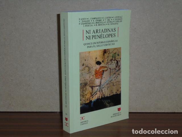 Libros: NI ARIADNAS NI PEN&Eacute;LOPES - Quince escritoras espa&ntilde;olas para el siglo veintiuno - VV. AA.