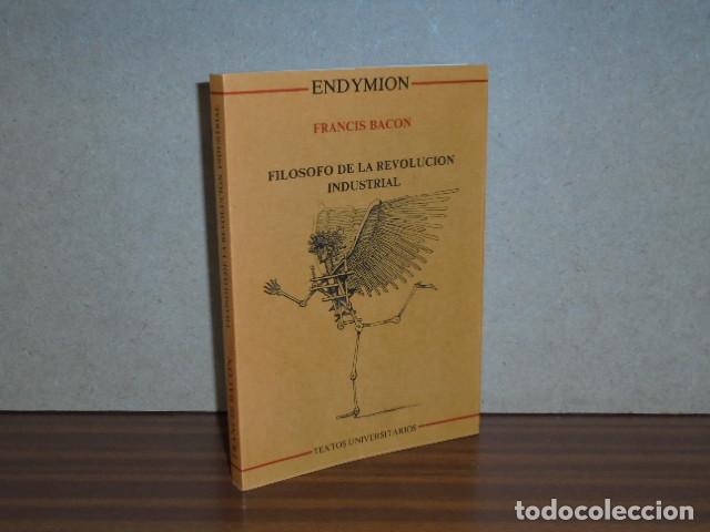 Libri di seconda mano: FRANCIS BACON - FIL&Oacute;SOFO DE LA REVOLUCI&Oacute;N INDUSTRIAL - Farrington, Benjamin
