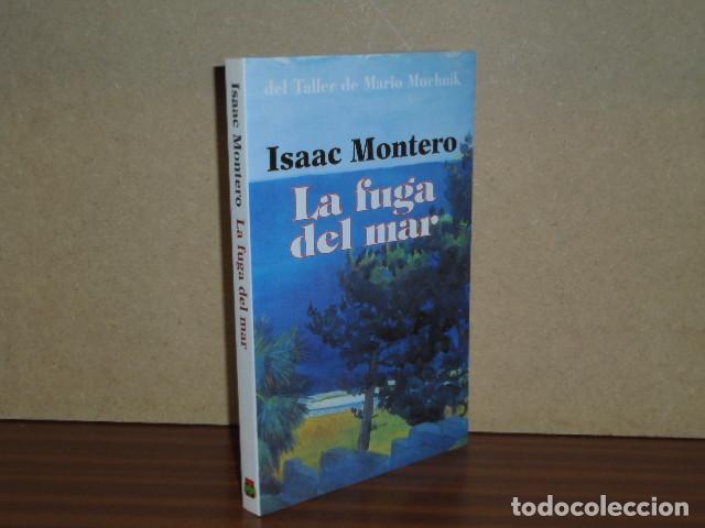 books: LA FUGA DEL MAR - Montero, Isaac