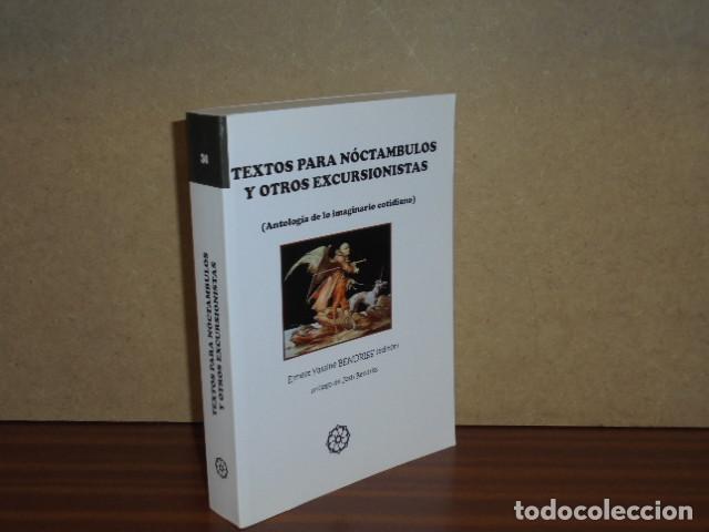 Libri di seconda mano: TEXTOS PARA NOCT&Aacute;MBULOS Y OTROS EXCURSIONISTAS - VV. AA. - Ernest Yassine Bendriss (editor)