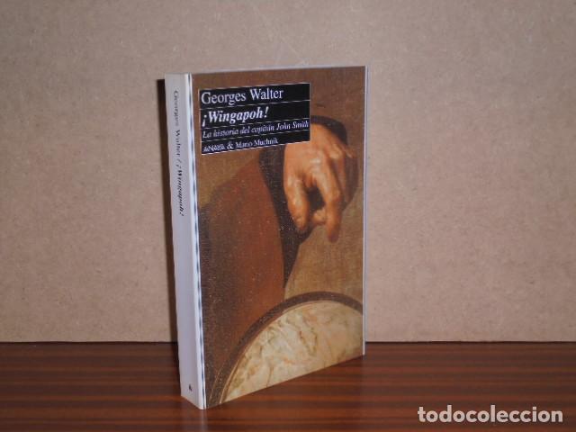Libros: WINGAPOH! - La historia del capit&aacute;n John Smith - Walter, Georges