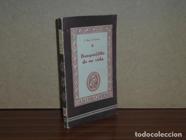 Libros: BOSQUEJILLO DE SU VIDA - Mor de Fuentes, J. - Foto 1