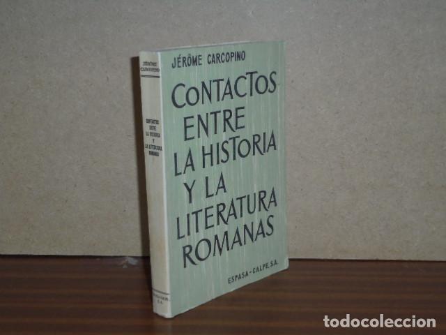Libros: CONTACTOS ENTRE LA HISTORIA Y LA LITERATURA ROMANAS - Carcopino, J&eacute;r&ocirc;me