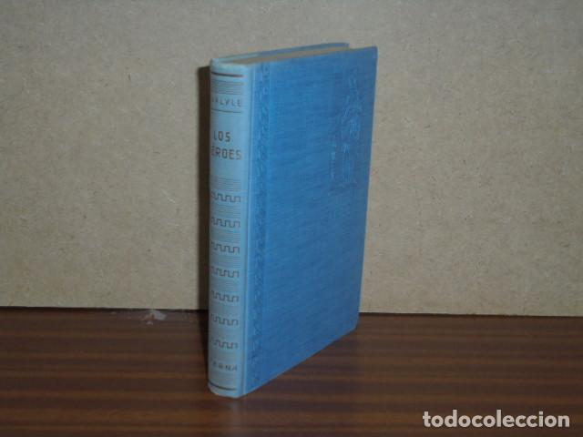 B&uuml;cher: TRATADO DE LOS H&Eacute;ROES - De su culto y de lo heroico en la historia - Carlyle, Tom&aacute;s