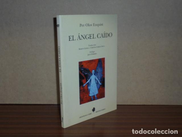 Libros: EL &Aacute;NGEL CA&Iacute;DO - Enquist, Per Olov