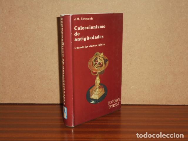 Libri di seconda mano: COLECCIONISMO DE ANTIG&Uuml;EDADES - Cuando los objetos hablan - Echeverria, J. M.