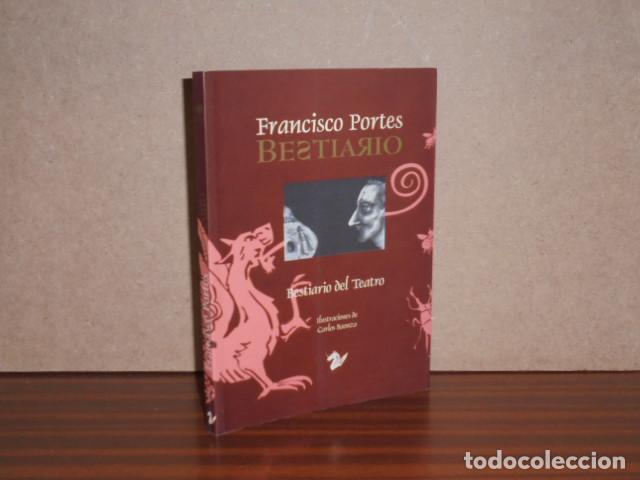 Libros: BESTIARIO DEL TEATRO - Portes, Francisco