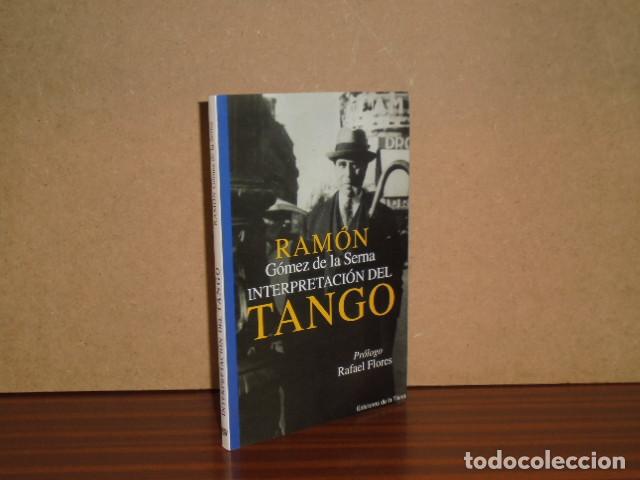 B&uuml;cher: INTERPRETACI&Oacute;N DEL TANGO - G&oacute;mez de la Serna, Ram&oacute;n
