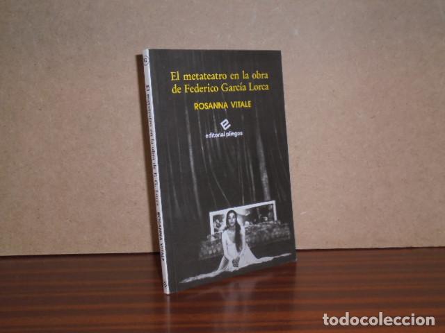 Libros: METATEATRO EN LA OBRA DE FEDERICO GARC&Iacute;A LORCA - Vitale, Rosanna
