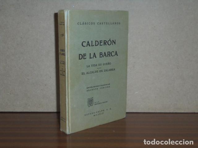 Libros: LA VIDA ES SUE&Ntilde;O - EL ALCALDE DE ZALAMEA - Calder&oacute;n de la Barca, Pedro