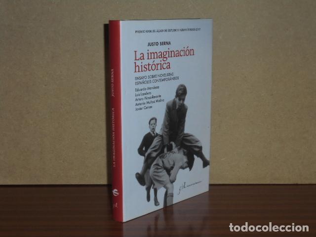 books: LA IMAGINACI&Oacute;N HIST&Oacute;RICA - Ensayo sobre novelistas espa&ntilde;oles contempor&aacute;neos - Serna, Justo