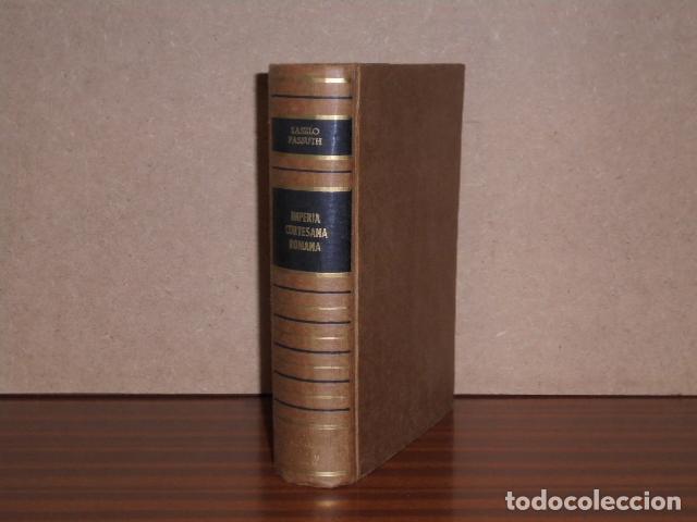 books: IMPERIA, CORTESANA ROMANA - Passuth, Laszlo