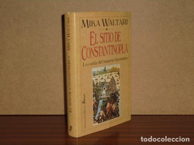 Libri di seconda mano: EL SITIO DE CONSTANTINOPLA - La ca&iacute;da del imperio bizantino - Waltari, Mika