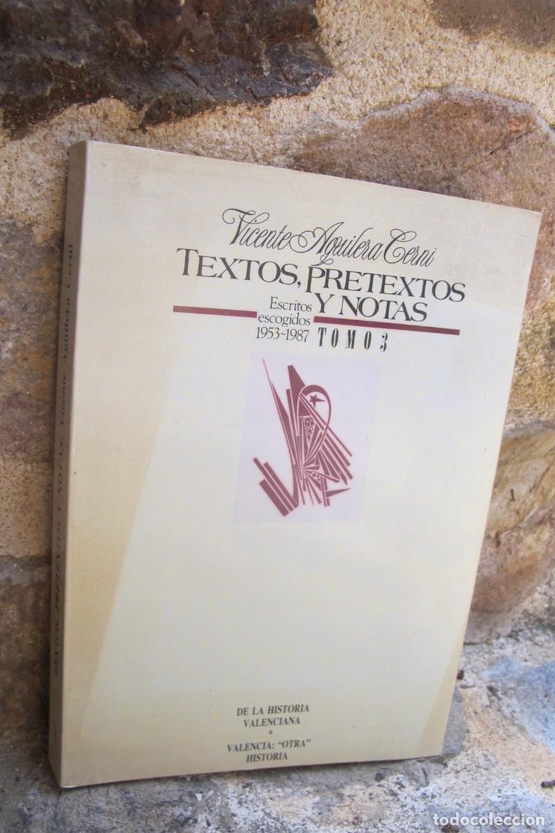 Libros: TEXTOS, PRETEXTOS Y NOTAS TOMO 3 VICENTE AGUILERA CERNI ESCRITOS ESCOGIDOS 1953 - 1987
