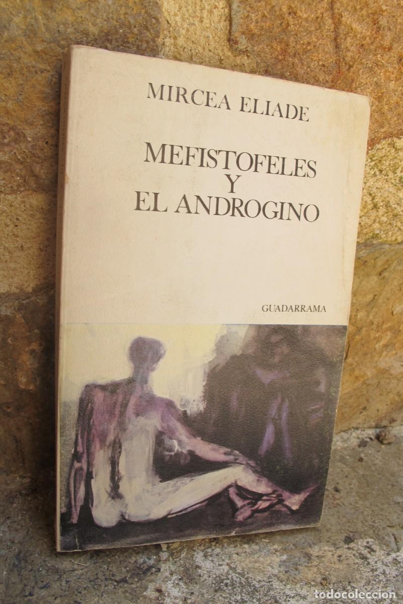 Libros: MEFISTOTELES Y EL ANDROGINO. MIRCEA ELIADE