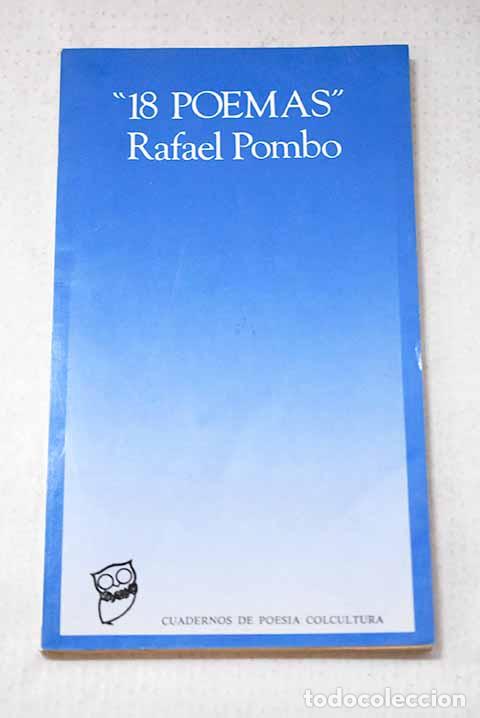 Livres: 18 Poemas: Pombo, Rafael.- Pombo, Rafael