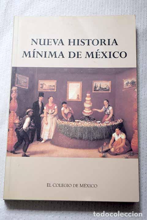 Livres: Nueva historia minima de m&eacute;xico