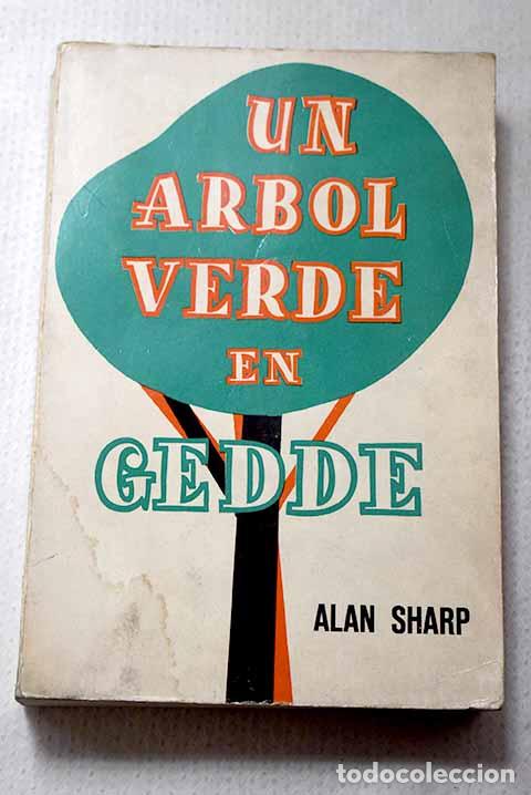 Livres: Un arbol verde en gedde.- Sharp, Alan