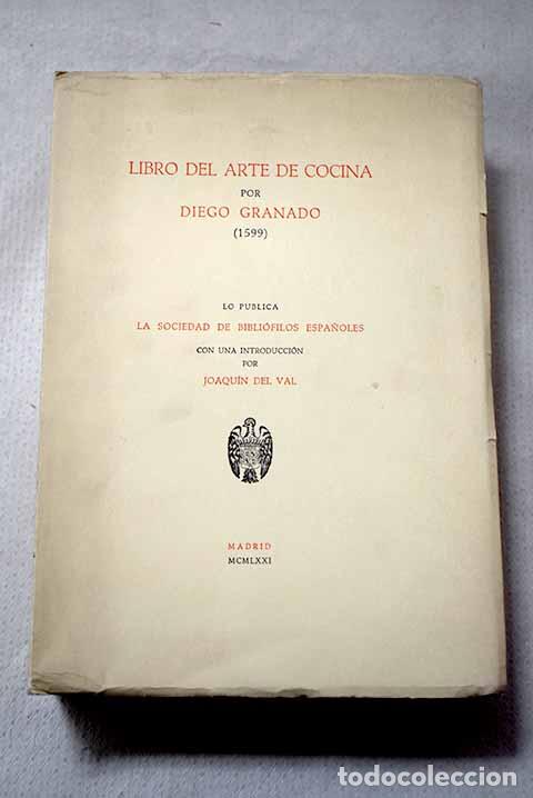 B&uuml;cher: Libro del arte de cocina.- Granado, Diego