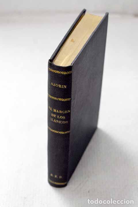 B&uuml;cher: Al margen de los cl&aacute;sicos.- Martinez Ruiz, Jos&eacute; (Azor&iacute;n)