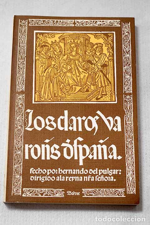 Libros: Los claros varons d Spa&ntilde;ac.- Pulgar, Fernando del