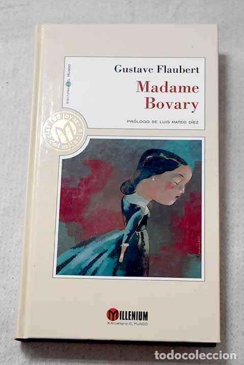 Libros: Madame Bovary: Flaubert, Gustave.- Flaubert, Gustave