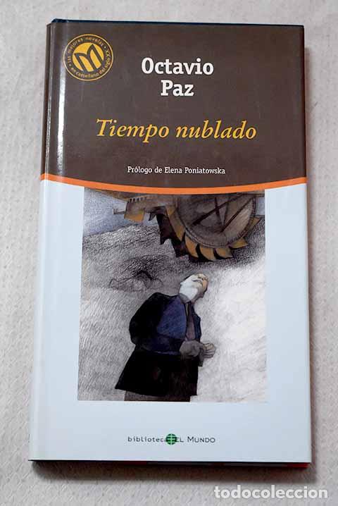 Libros: Tiempo nublado: Paz, Octavio.- Paz, Octavio