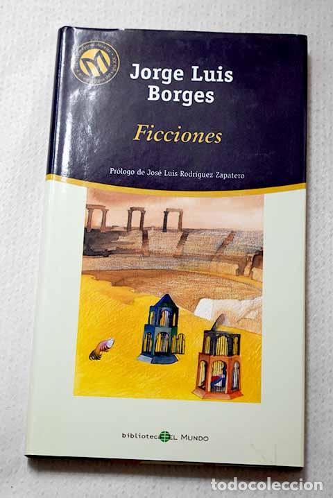 Libros: Ficciones: Borges, Jorge Luis.- Borges, Jorge Luis