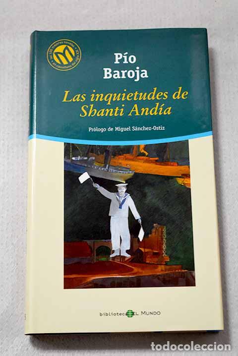 Libros: Las inquietudes de Shanti And&iacute;a.- Baroja, P&iacute;o