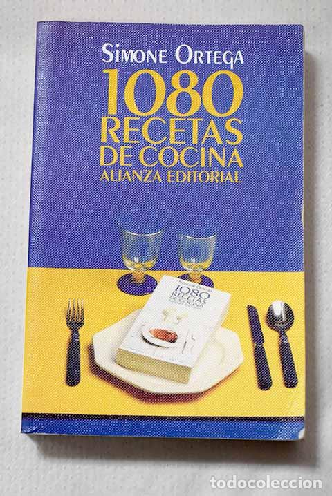 Libros: 1080 recetas de cocina.- Ortega, Simone