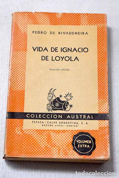 Libros: Vida de Ignacio de Loyola.- Ribadeneyra, Pedro de