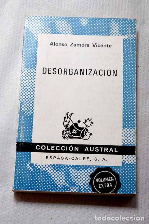 Libros: Desorganizaci&oacute;n: Zamora Vicente, Alonso.- Zamora Vicente, Alonso