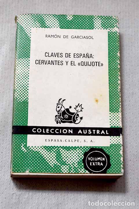 Libros: Claves de Espa&ntilde;a: Cervantes y el Quijote .- Garciasol, Ram&oacute;n de
