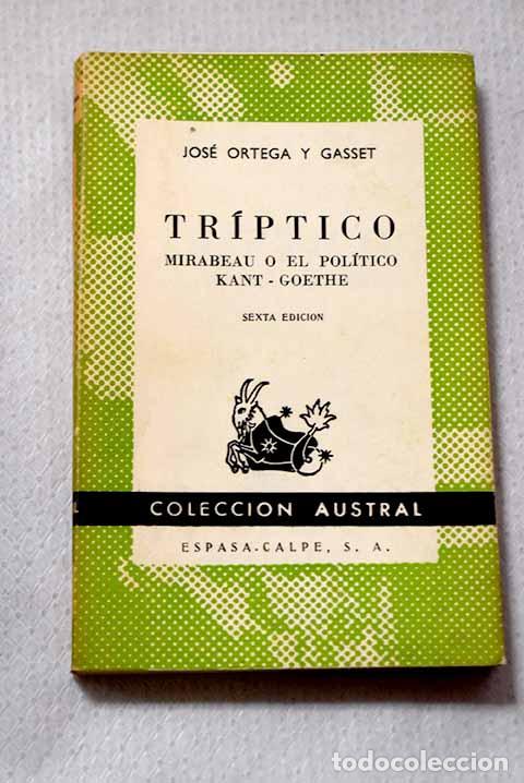 Libros: Tr&iacute;ptico: Ortega y Gasset, Jos&eacute;.- Ortega y Gasset, Jos&eacute;