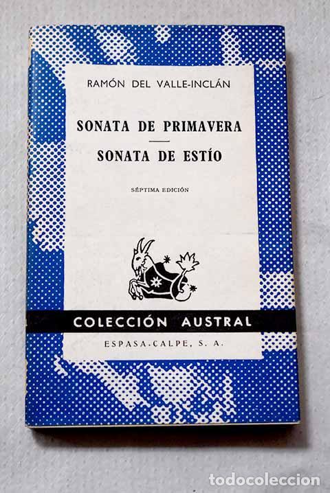 Libros: Sonata de primavera ; Sonata de est&iacute;o: memorias del Marqu&eacute;s de Bradom&iacute;n.- Valle-Incl&aacute;n, Ram&oacute;n del