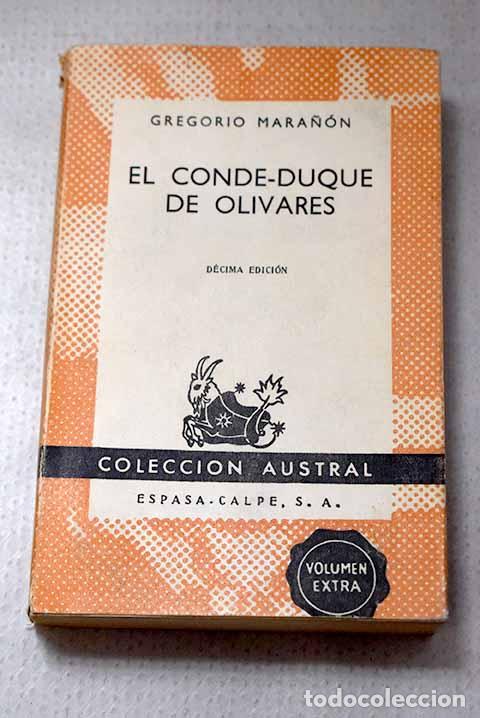 Libros: El Conde-Duque de Olivares.- Mara&ntilde;&oacute;n, Gregorio
