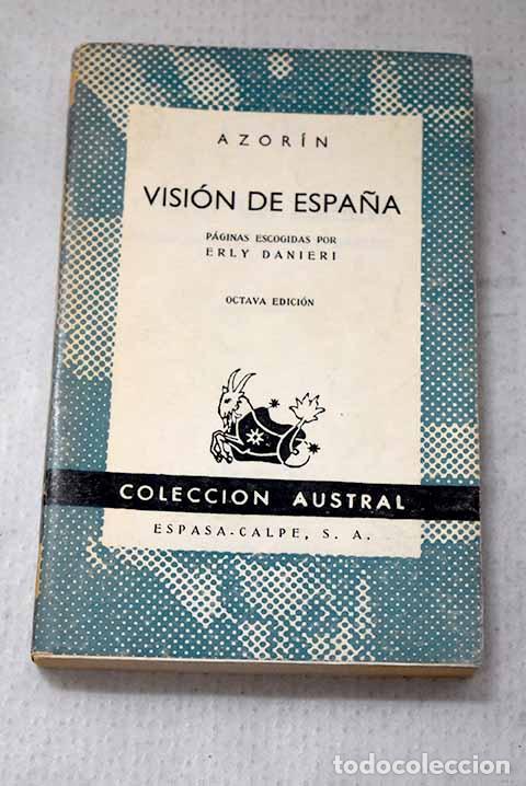 Libros: Visi&oacute;n de Espa&ntilde;a: Martinez Ruiz, Jos&eacute; (Azor&iacute;n).- Martinez Ruiz, Jos&eacute; (Azor&iacute;n)