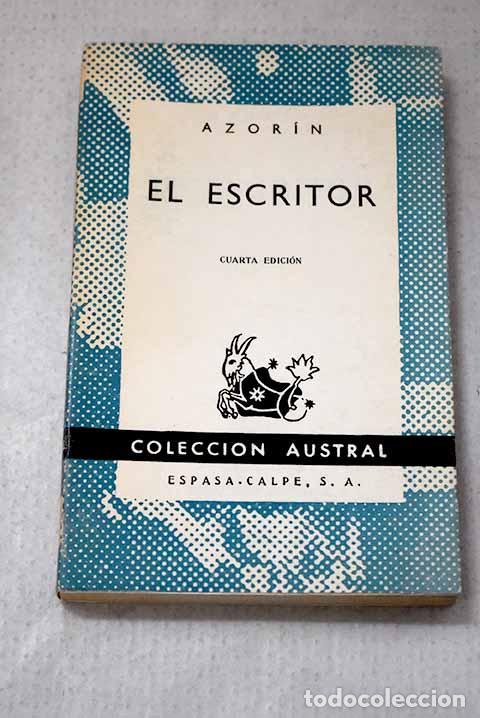 Libros: El escritor: Martinez Ruiz, Jos&eacute; (Azor&iacute;n).- Martinez Ruiz, Jos&eacute; (Azor&iacute;n)